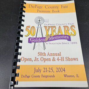 Illinois Premium Prize Catalog Book DuPage County Fair Open Class 4H Show 2004